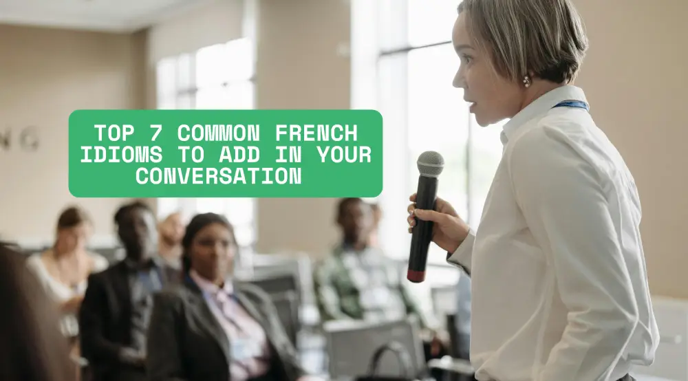 top common french idioms