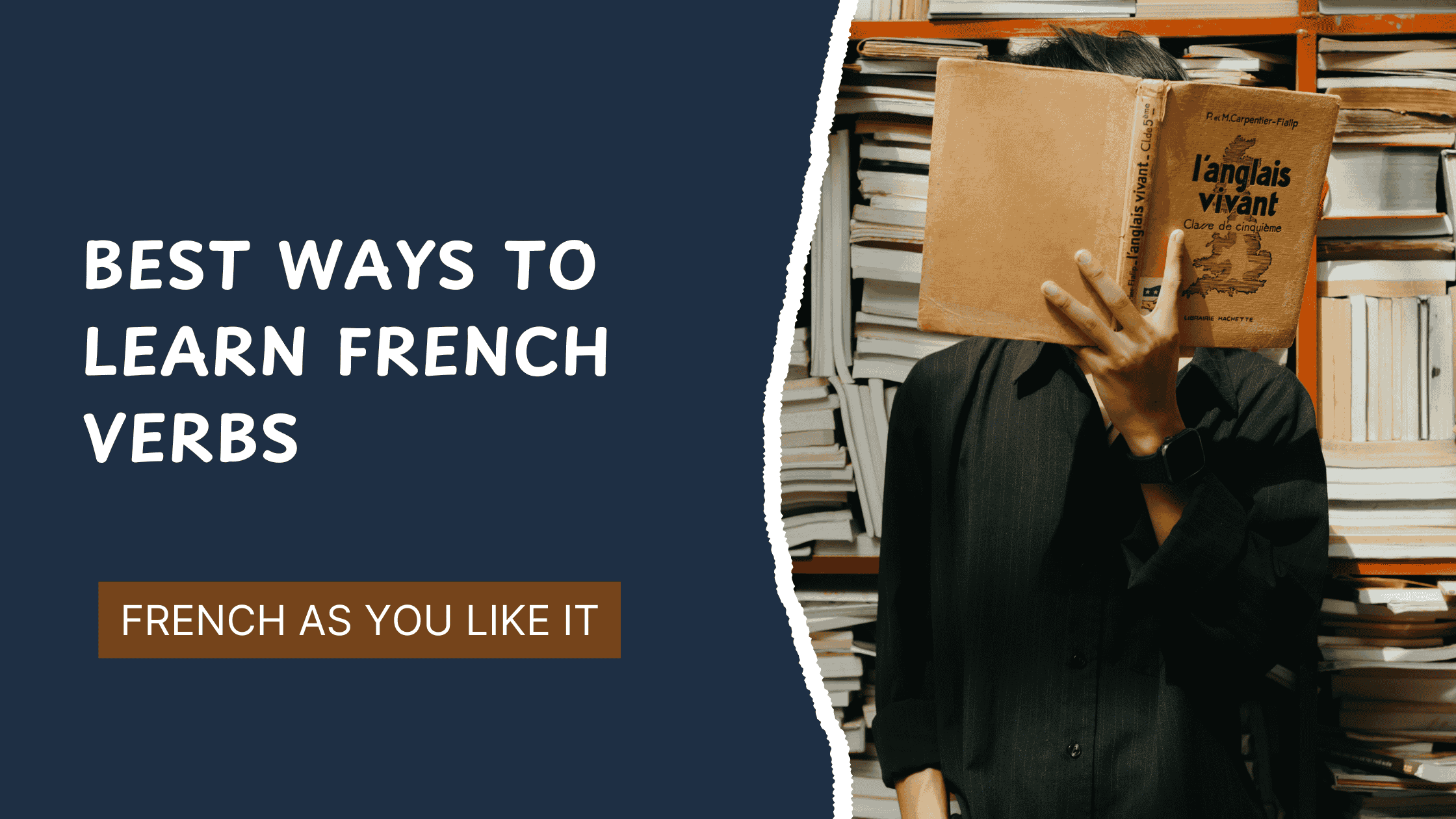 Best ways to learn french verbs