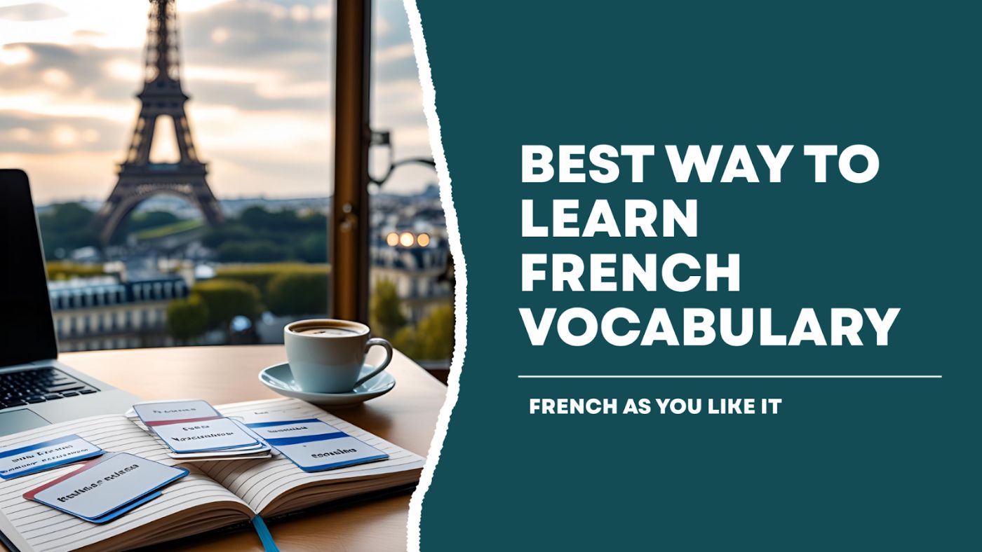 Best way to learn French Vocabulary you need to know