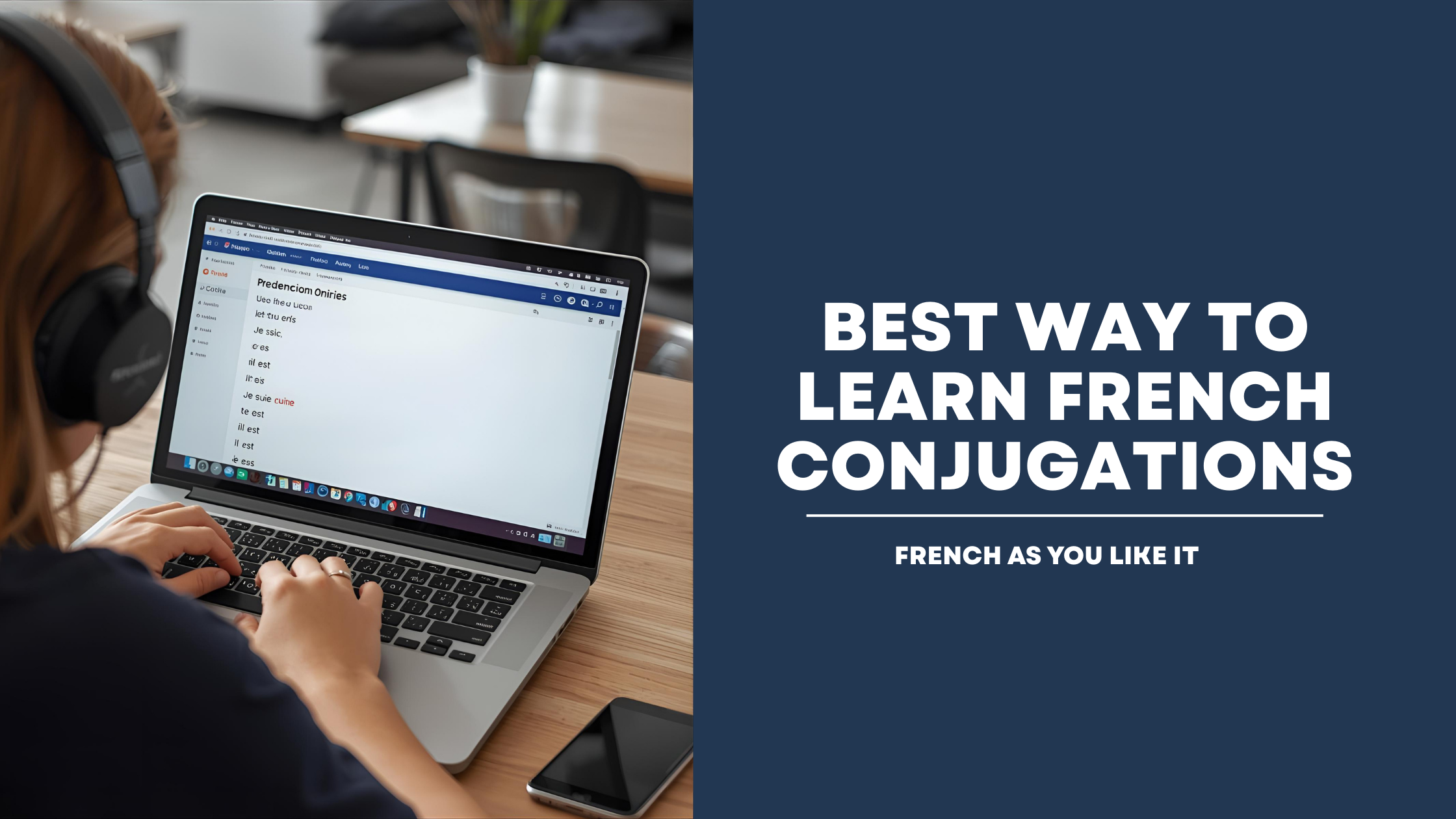 Know the best ways to learn french conjugation