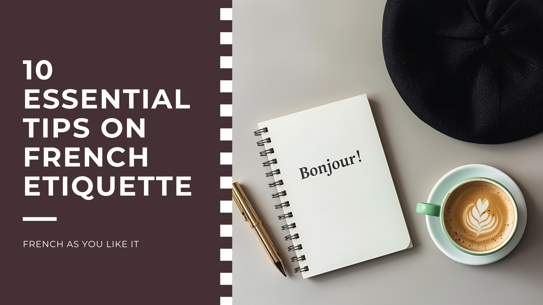 10 Essential Tips On French Etiquette