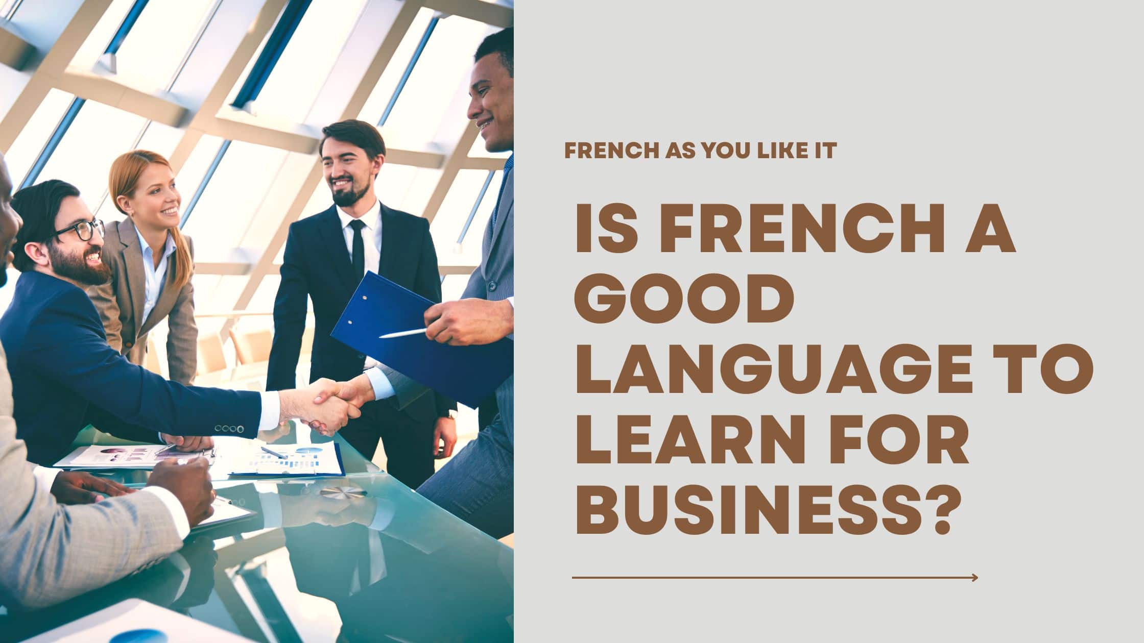 Is French a Good Language to Learn for Business