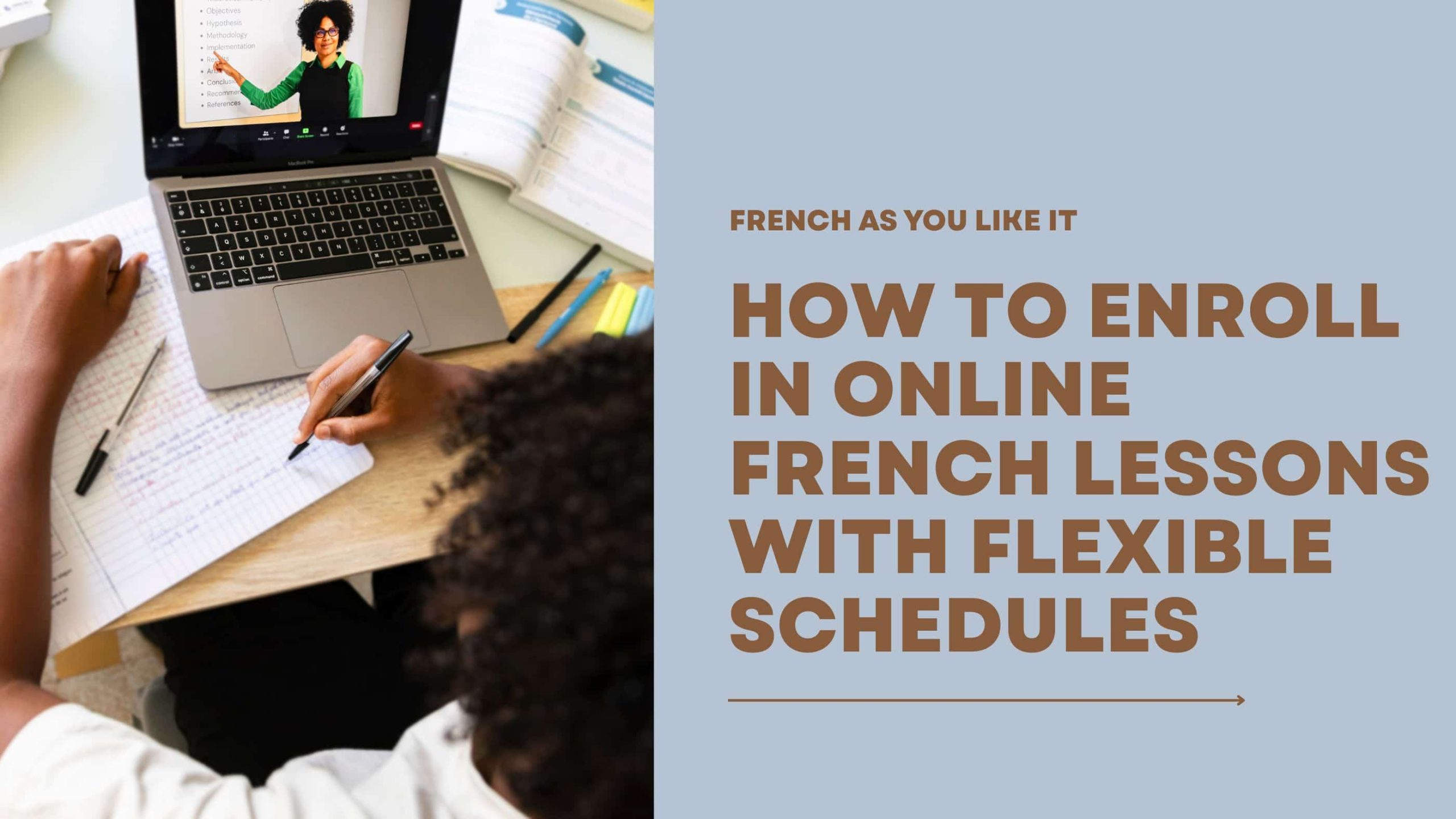 Know How to Enroll in Online French Lessons with Flexible Schedules